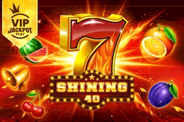 VIP Shining 40 - Jackpot Play